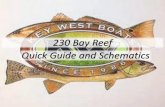 230 Bay Reef Quick Guide and Schematics - Key West Boats …keywestboatsinc.com/uploads/assets/file/manuals/aeea9cc36c474ae... · On behalf of every employee at Key West Boats, we