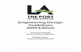 ENGINEERING DESIGN GUIDELINES - Port of Los Angeles On-Call-Engineering... · Engineering Design Guidelines . 2009 Edition . Antonio Gioiello . Chief Harbor Engineer . Prepared by: