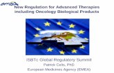 New Regulation for Advanced Therapies including Oncology ...sitc.sitcancer.org/meetings/am08/grs08/presentations/patrick_celis.pdf · New Regulation for Advanced Therapies including