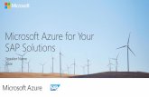 SAP on Azure: Microsoft Azure for your SAP solutions ...az370354.vo.msecnd.net/videos/Microsoft Azure for your SAP... · Ability to store and use pre-defined images of the ... Direct