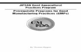 Prerequisite Programs for Good Manufacturing Practices …jifsan.umd.edu/pdf/gaqps_en/08 GAqPs Manual GMP.pdf · Prerequisite Programs for Good Manufacturing Practices ... GMPs are
