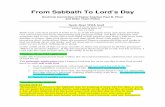 From Sabbath to Lords Day - Oakwood Community · PDF fileFrom Sabbath To Lord’s Day Doctrinal Conviction of Pastor-Teacher Paul B. Phair and Elder Team Policy Seek Rest With God