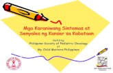 Mga Pangunahing Senyales at Sintomas ng Kanser sa Kabataanpspediatriconcology.weebly.com/uploads/1/9/4/1/...at...kabataan[1].pdf · kabataan • Sa pamamagitan nito, mas maraming