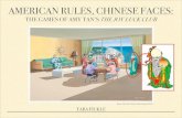 AMERICAN RULES, CHINESE FACES - · PDF fileAMERICAN RULES, CHINESE FACES: TARA FICKLE THE GAMES OF AMY TAN’S THE JOY LUCK CLUB Bruce McCall, Miami Mah Jongg ... Rules of the Game