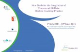 New Tools for the Integration of Transversal Skills in ... · PDF fileTransversal Skills in Modern Teaching ... The project New Tools For The Integration Of Transversal Skills In Modern