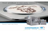 Your product is our only concern - GRUNWALD · PDF fileYour product is our only concern Rotary-type cup fillers Dosing Filling Packing. ... R OTARY 12.000 and 20.000. 12 | 13 Depending