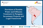 Provision of Potable Water and Effluents Treatment in ... · PDF fileDurchführer Provision of Potable Water and Effluents Treatment in Paraguay - Investment Projects and Legal Framework