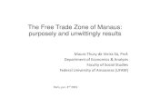 The Free Trade Zone of Manaus: purposely and unwittingly ...ftz.dauphine.fr/fileadmin/mediatheque/masters/ftz/documents/Mauro... · The Free Trade Zone of Manaus: purposely and unwittingly