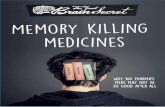 © The Great Brain Secret - dmm5ndr4p73a2.cloudfront.netdmm5ndr4p73a2.cloudfront.net/files/bonus/Memory_Killing_Medicines.… · The human brain is one of the most amazing organs