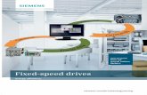 Expert Contribution: Fixed-speed drives - Siemens · PDF fileFixed-speed drives – i.e. drive solutions in which three-phase motors are operated with mains voltage at mains frequency