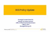 BOI Policy Update - BOI : The Board of Investment of ... · PDF fileBOI Policy Update Duangjai ... Science and technology parks ... •Investment in R&D activities and engineerin g