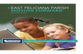 East fEliciana Parish Moving forward - Louisiana Believes ... · PDF fileEast fEliciana Parish Moving forward august 2013, ... provides up-to-date information for ... school districts