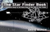The Star Finder Book - Starpath · PDF fileComments from new navigators are invaluable to the development of teaching meth- ... patches of clear sky. ... The Star Finder Book