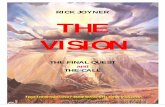 RICK JOYNER THE VISION - China's Christian Library in …(The Vision) Pencarian Terakhir Dan Panggilan – Rick Joyner 2 Rick Joyner adalah pendiri MorningStarMinistries, beliau salah