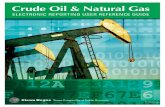 Crude Oil & Natural Gas - Home · PDF file5 The background image will indicate either Crude Oil Mode or Natural Gas Mode. 5 . V Navigating and Sorting in the Crude Oil and Natural