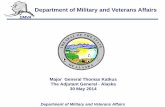 Department of Military and Veterans · PDF fileDepartment of Military and Veterans Affairs DMVA Overview Total Force: 4700 employees x 2100 are full-time, the rest are part-time or