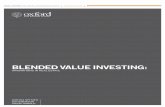 BLENDED VALUE INVESTING - Saïd Business School · PDF file2 blended value investing: innovations in real estate skoll centre for social entrepreneurship 4 5 6-9 10-25 26-30 acknowledgements