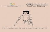 Management of poliomyelitis - euro.who. · PDF filemanagement of poliomyelitis regional office for europe ministry of health and social protection of the population republic of tajikistan