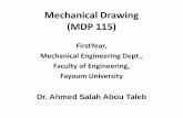 Mechanical Drawing (MDP 115) - Fayoum Tolerences.pdf · •Nominal Size –general size, usually expressed in mms •Actual Size ... Fundamental Deviation: is the deviation closest