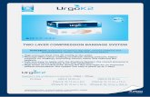 ACCELERATEACCELERATE PREPARE CLEANCLEAN · PDF fileINDICATIONS UrgoK2 is indicated for the treatment of venous leg ulcer, venous oedema ... For full leg bandaging, use the same application