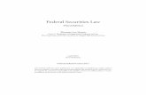Federal Securities Law - Federal Judicial Center · PDF fileFederal Securities Law ... All cites to the Code of Federal Regulations are to the 2010 edi- ... Treatise on the Law of