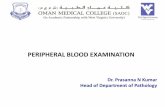 PERIPHERAL BLOOD EXAMINATIONinctr-news.wdfiles.com/local--files/tutorials-in...PERIPHERAL BLOOD EXAMINATION Dr. Prasanna N Kumar Head of Department of Pathology BLOOD SMEAR ... Falsely