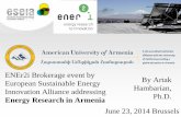??Energy Research in Armenia June 23, 2014 Brussels ... â€¢ Scientific Research Institute of Energy CJSC ... Renewable Energy Laboratory