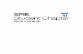2013 Annual Report of Zhejiang University SPIE Student Chapter · PDF file2013 Annual Report of Zhejiang University SPIE Student Chapter 6 Lecture in Nano-photonics workshops and optical