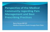 Barry Straus MD JD Director North Georgia Pain Clinic · PDF fileMedical Director North Georgia Pain Clinic ... 20 plus years full time pain medicine Reviewer for Georgia Composite