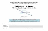 Glider Pilot Training Book - Adelaide University Gliding Club Book Issue 2.7.pdf · Page 4 AUGC/BVGC Glider Pilot Training Book, Issue 2.7 AUGC Training Manual Issue 2.3 PRE-FLIGHT
