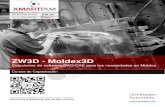 ZW3D - Moldex3D - XMARTPLMxmartplm.com/wp-content/uploads/2017/02/ZW3D-Mold... · ZW3D Profesional es una aplicación para diseño de molde de todo proceso, ... Inventor, NX, Creo,