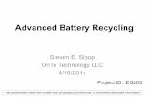 Advanced Battery Recycling - US Department of EnergyAdvanced Battery Recycling ... B. Improves the affordability of advanced batteries by increasing the potential value at end-of-life.