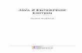 Java 2 Enterprise Edition -  · PDF fileMail Systems and JavaMail ... Use the HttpSession API to track session information. ... The Java 2 Enterprise Edition (J2EE)