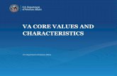 VA CORE VALUES AND   CORE VALUES AND CHARACTERISTICS ... DEPARTMENT OF VETERANS AFFAIRS CORE VALUES AND CHARACTERISTICS ... Veteran