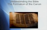 Understanding the Bible The Formation of the Canonbethanypc.com/wp-content/uploads/2013/10/class4-canon.pdf · Muraturi Canon affirms 21 NT books out of the 27 we have today. ! AD