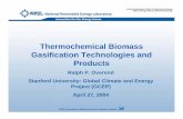 Thermochemical Biomass Gasification Technologies and …gcep.stanford.edu/pdfs/energy_workshops_04_04/biomass_overend.pdf · Thermochemical Biomass Gasification Technologies and Products