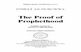 The Proof of Prophethood - · PDF fileHakikat Kitabevi Publications No: 9 ITHBÂT AN-NUBUWWA The Proof of Prophethood Turkish version by HÜSEYN HİLMİ IŞIK TWENTY-FIRST EDITION
