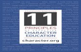 PRINCIPLE 1Promotes core values. Defines “character” to ... to building character. Its character education message is visible everywhere: in its mission and belief statements,