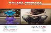 SALUD MENTAL - WHO | World Health Organizationapps.who.int/iris/bitstream/10665/173318/1/20130422_Salud Mental... · Manual del Facilitador. ... glosario en la parte final del manual
