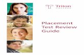 Placement Test Review Guide · PDF filePlacement Test Review Guide. 1 ... The COMPASS® program adjusts the item difficulty level to your individual skills, ... TIPS FOR TAKING COMPASS®