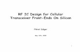 rfic for cellular - CVT- · PDF fileRF IC Design for Cellular ... BB,I Receiver Front-end IC ADC Receiver IC To Digital Baseband 3 ... • A WCDMA, GSM/GPRS/EDGE Receiver Front