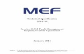 Service OAM Fault Management Implementation Agreement · PDF fileService OAM Fault Management Implementation Agreement MEF 30 © The Metro Ethernet Forum 2011. Any reproduction of