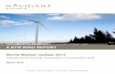 World Market Update 2013 - Navigant · PDF fileWorld Market Update 2013 ... Offshore wind grows over 50% annually in 2013 ... A modest shake-up in the rankings of the world’s top