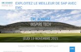 EXPLOITEZ LE MEILLEUR DE SAP AVEC EMC · PDF fileStrategic partnerships with SAP SI’s and Service Providers Joint engineering and validation projects with server vendors Ecosystem