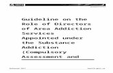 Guideline on the Role of Directors of Area Addiction ... Web viewGuideline on the Role and Function of Directors of Area Addiction Services Appointed under the Substance Addictions