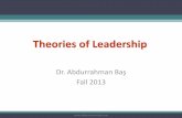 Theories of Leadership -   Leadership Theories ... Situational  Contingency Theories of Leadership ... Insert Figure 10.4 Here (Chapter 10 – Page 270)
