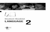 Student Booklet LANGUAGE 2 -   · PDF file1. Read the following sentence. ... and nobody should explore a cave ... Student Booklet: Language 2 Section C 9 30 35 40