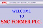 1 FORMER PUBLIC COMPANY LIMITEDsnc.listedcompany.com/misc/presentation/Present2007.pdf · Honda, Ford and Mazda 8. ... SNC Group ABOUT SNC and Pyongsan 22 ... SNC Group 26 NEW PROPERTIES