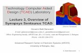 Technology Computer Aided Design (TCAD) Laboratoryrudan/MATERIALE_DIDATTICO/diapositive/... · G. Betti Beneventi 1 Technology Computer Aided Design (TCAD) Laboratory Lecture 3, Overview