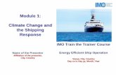 Module 1: Climate Change and the Shipping · PDF fileContent Origins of the air pollution and climate change Climate change and GHG emissions International (global) response International